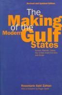 The making of the modern Gulf states: Kuwait, Bahrain, Qatar, the United Arab Emirates and Oman