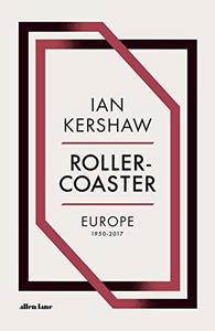 Roller-coaster Europe, 1950-2017