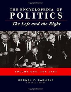 Encyclopedia of Politics: The Left and the Right