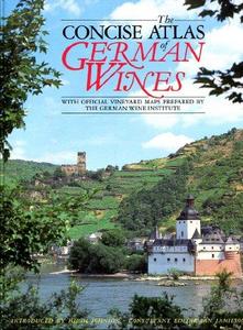 The Concise Atlas of German Wines