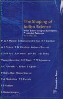 The Shaping of Indian Science Vol. 2