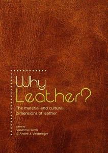 Why leather? : the material and cultural dimensions of leather