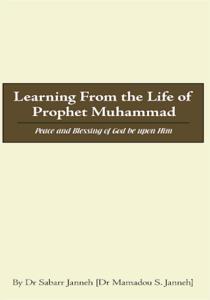 Learning From the Life of Prophet Muhammad