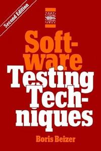 Software Testing Techniques, 2nd Edition