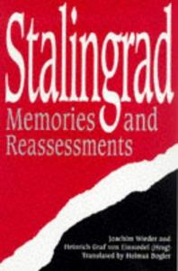 Stalingrad : Memories and Reassessments