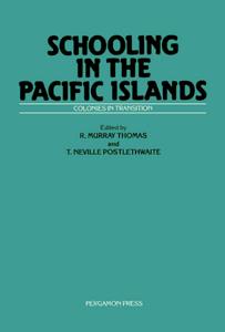 Schooling in the Pacific islands : colonies in transition