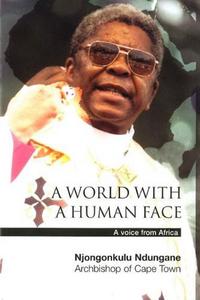 A world with a human face : A voice from Africa