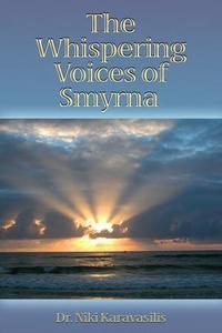 The Whispering Voice of Smyrna