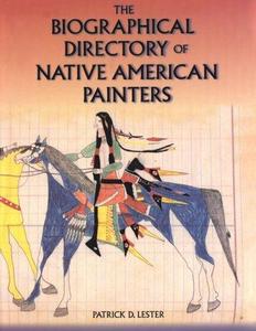 The biographical directory of Native American painters