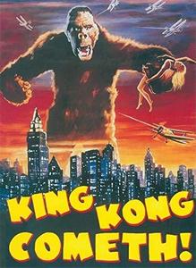 King Kong cometh!