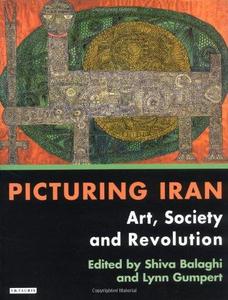 Picturing Iran : art, society and revolution
