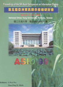 Asid'99 Proceedings of the 5th Asian Symposium on Information Display