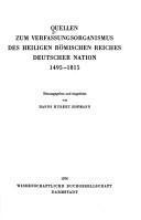 Quellen zum Verfassungsorganismus des Heiligen Römischen Reiches Deutscher Nation : 1495-1815