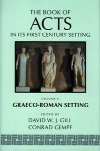 The Book of Acts in its Graeco-Roman setting