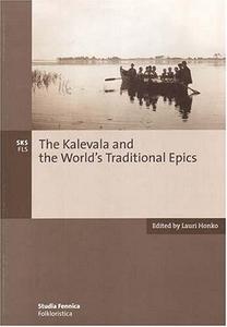 The Kalevala and the World's Traditional Epics