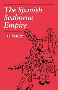 The Spanish Seaborne Empire