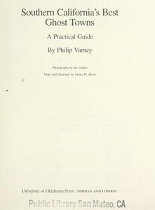 Southern California's Best Ghost Towns : A Practical Guide