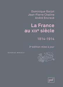 La France au XIXe siècle : 1814-1914