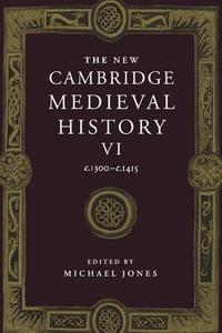 The New Cambridge Medieval History, Vol. 6