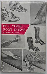 Put your foot down: A treatise on the history of shoes