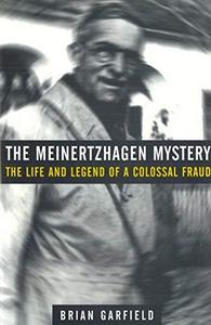 The Meinertzhagen mystery : the life and legend of a colossal fraud
