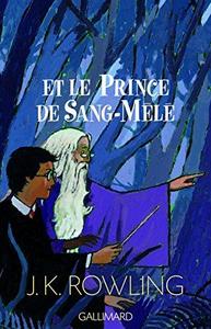 Harrry Potter et le Prince de Sang-Mele
