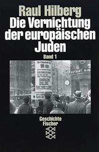 Die Vernichtung der europäischen Juden Bd. 1