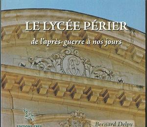 Lycee Perier Après Guerre a Jours (French Edition)