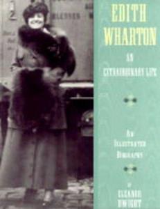 Edith Wharton : an extraordinary life