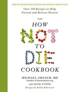 The how not to die cookbook