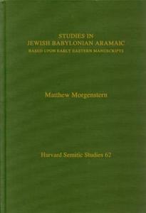 Studies in Jewish Babylonian Aramaic : based upon early Eastern manuscripts