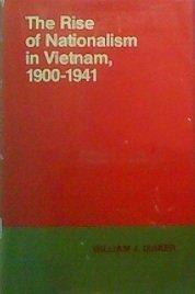The Rise of nationalism in Vietnam, 1900-1941