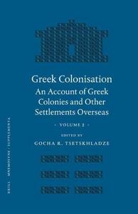 Greek colonisation : an account of Greek colonies and other settlements overseas. Volume two