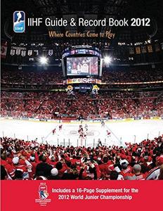 IIHF 2012 Guide and Record Book