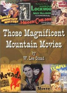 Those Magnificent Mountain Movies