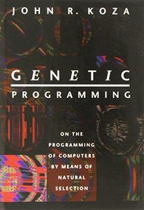 Genetic programming : on the programming of computers by means of natural selection