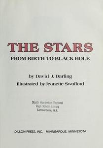 The stars : from birth to black hole