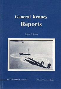 General Kenney Reports