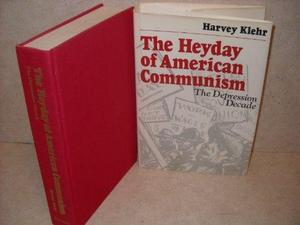 The Heyday of American communism : the Depression decade