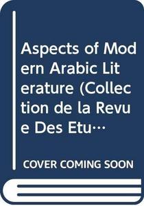 Aspects of modern Arabic literature