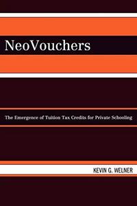 Neo vouchers : the emergence of tuition tax credits for private schooling