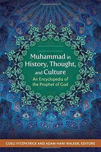 Muhammad in History, Thought, and Culture