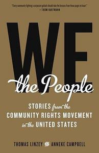 We the People, Stories from the Community Rights Movement in the United States