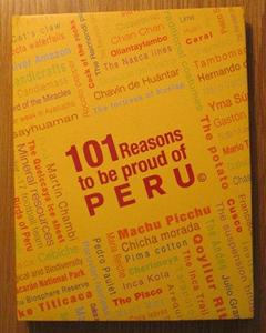 101 Reasons to Be Proud of Peru
