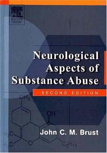 Neurological aspects of substance abuse