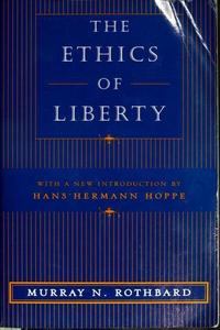 The ethics of liberty
