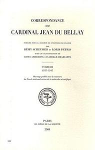 Correspondance du cardinal Jean du Bellay Tome III
