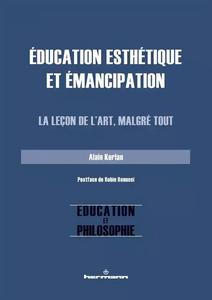 Éducation esthétique et émancipation: La leçon de l'art, malgré tout