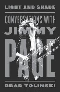 Light & shade : conversations with Jimmy Page
