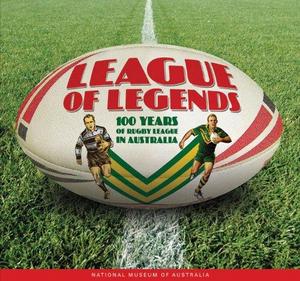 League of Legends: 100 Years of Rugby League in Australia